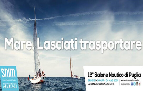 Salone Nautico di Puglia - Brindisi, 30 aprile 4 maggio 2014